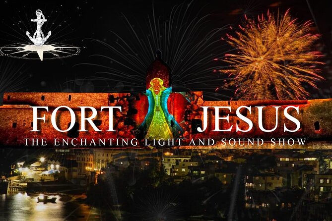 Fort Jesus Sound and Light show Mombasa - The 40-minute multimedia journey through Mombasa